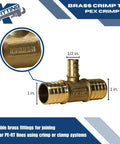 Brass PEX Tee Crimp Fitting 1 Inch By 1 Inch By Half Inch For PEX B Pipe 10 Pack Works With All PEX Tubing Watts Viega Zurn Nibco Bow ANSI NSF 61 Certified