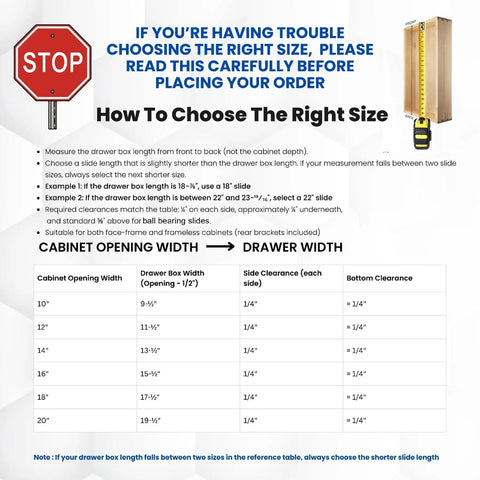 Guide on choosing drawer slide size with chart for Heavy Duty 22 Inch Drawer Slides Pack Of 4 Full Extension Rails With 46mm Side Mount Ball Bearings