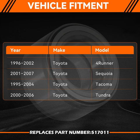 Table of Toyota vehicle fitment for Front Wheel Bearing For Toyota 4Runner Sequoia Tacoma Tundra 1995 To 2004 And 1996 To 2002
