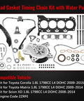Toyota Corolla 1.8L 2009 2015 Timing Chain Kit With Head Gasket and Water Pump Fits Matrix 1.8L 2009 2014 and Scion XD 1.8L 2008 2014