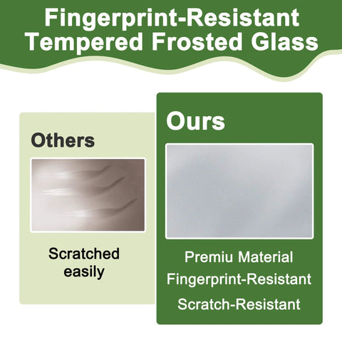 Comparison of fingerprint-resistant tempered frosted glass materials, showing premium scratch and fingerprint-resistant features.