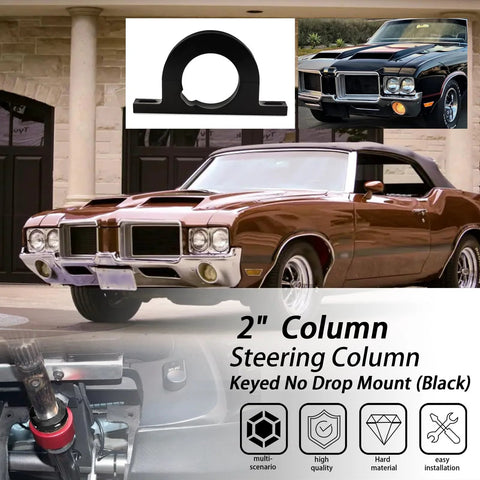 Black billet 2-inch steering column mount with keyed no-drop design for aftermarket 2-inch columns