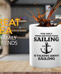 Sailor Coffee Mug 11oz White Great Gift for Boaters and Sailors with sailing quote, overflowing with coffee in modern kitchen.