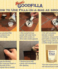 Gork's Goodfilla Filla-in-a-bag how-to guide showing steps to mix and apply Pro Grade Wood And Grain Filler Powder That Tints Easily To Match Any Finish Flawlessly Sanding Smooth With Zero Sink Or Crack Issues For Total No Sweat DIY Perfection And A Killer Final Look In A Four Ounce Bag.