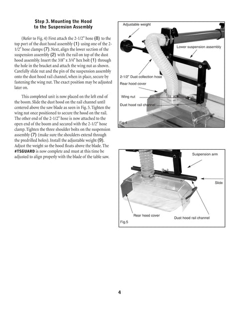 Heavy Hitter Table Saw Dust Collection Guard mounted with adjustable weight, 2-1/2" dust hose, and suspension arm for blade alignment.