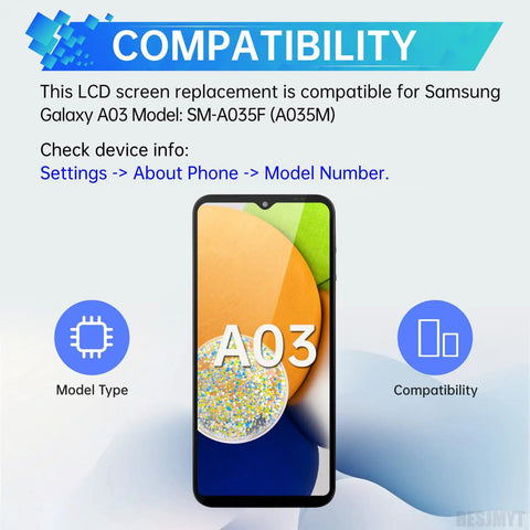 Galaxy A03 Screen Replacement Kit With Frame Full Assembly LCD Display Touch Digitizer And Repair Tools Set For SM A035F A035M No More Cracked Screen Bundle compatibility guide image showing device model check process.