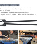 Five Types Blacksmith Tongs Bundle With Rivets For Beginners Featuring Flat Jaw Bolt Jaw Scroll Jaw Slot Jaw And V Bit Jaw Set For Metalworking And Welding Projects Dope Tools For Your Workshop Made From Five Sixteenth Inch Mild Steel, showing slot jaw tongs for round, square, or flat iron.