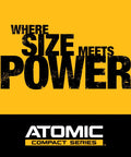 Text image with 'Where Size Meets Power' and 'Atomic Compact Series' branding in black and yellow.
