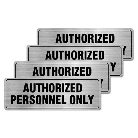 Four Aluminum Door Sign 9x3 Inches Self Adhesive Waterproof Office Sign For Authorized Personnel Only displayed in overlap