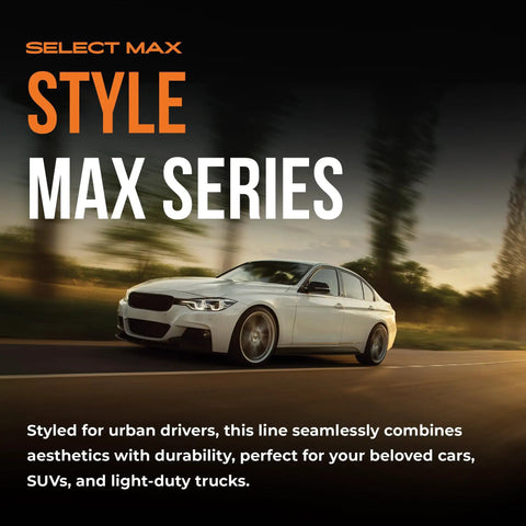 Car driving on road with Select Max Style Max Series text overlay, focusing on urban style and durability for vehicles.