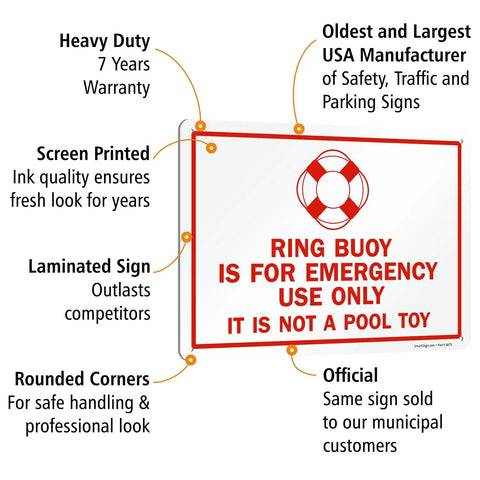 Ring Buoy Emergency Use Only Sign Not A Pool Toy 10 X 14 Aluminum Heavy Duty 40 Mil Rustproof Outdoor Tough, front view with text and features