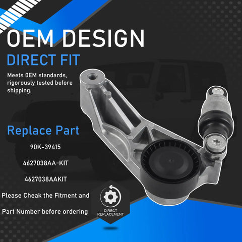 Jeep Wrangler Beefed Up Serpentine Drive Belt Tensioner Pulley Idler Kit For Three Point Six Liter V6 Engines Compatible With 2012 2017 JK And 2018 Wrangler Replaces 4627038AA KIT shown with OEM design emphasis