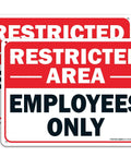 2 Pack Restricted Area Employees Only Sign 10x7 Inches Aluminum Rust Free UV Protected Weather Resistant Waterproof Durable Ink Easy Mount No Entry For Unauthorized Folks High Visibility Security Notice For Offices Warehouses And Shops front view