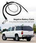 Chevrolet Cadillac GMC Negative Battery Cable For 2007 Through 2014 Escalade Suburban Tahoe Avalanche Silverado Sierra Replacement 22846471 20967455 Durable Easy Install Ready To Go displayed with SUV