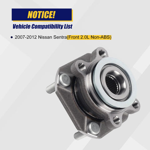 Front Wheel Bearing And Hub Assembly 513299 For Nissan Sentra 2007 2008 2009 2010 2011 2012 Front Position With 4 Lug Bolts Non ABS OEM Replacement