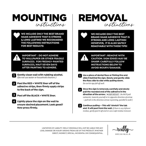 Mounting and removal instructions for Cool Designer Acrylic Bathroom Sign 3.5 By 5 Inches with strong adhesive.