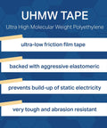 UHMW tape features ultra-low friction, elastomeric backing, static prevention, abrasion resistance. Squeak Reduction UHMW Polyethylene Tape With High Tack Acrylic Adhesive For Quiet Durable Performance, Self Lubricating Backing Reduces Wear And Noise, Translucent 3 Inch By 5 Yard Roll.