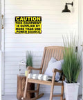 Funny Caution Sign This Equipment Is Supplied By More Than One Power Source 8x12 Inch Aluminum Metal Wall Decor on porch wall
