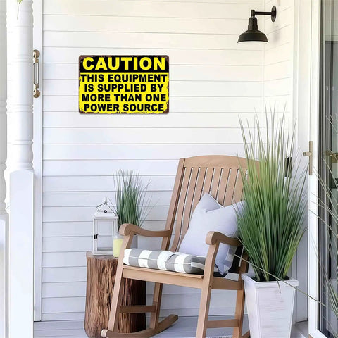 Funny Caution Sign This Equipment Is Supplied By More Than One Power Source 8x12 Inch Aluminum Metal Wall Decor on porch wall
