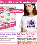 Matte White Sublimation HTV For Dark And Light Cotton Fabrics 12 Inch By 10 Feet Iron On Vinyl For Cotton Tees Works With Sublimation Paper And Printers
