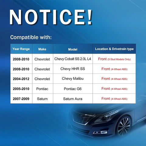 Compatibility chart for Front Wheel Hub Bearing Assembly Fits Malibu Cobalt HHR G6 Aura With 5 Lug Design And ABS 513214