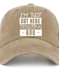 Just Out Here Trusting God Dope Trucker Hats For Men Funny Running Caps With Adjustable Buckle Comfortable All Season Wear
