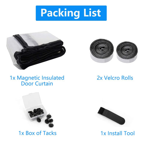 Packing list with Magnetic Thermal Insulated Door Curtain Waterproof EVA Door Cover, Velcro rolls, tacks, and install tool.