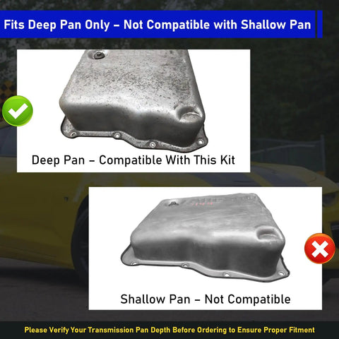 Image showing deep pan compatible and shallow pan not compatible for Deep Pan Transmission Filter Kit For Allison 1000 2000 Series.