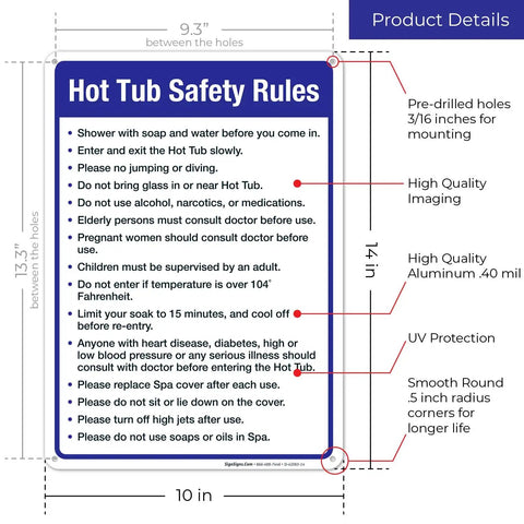 Hot Tub Safety Rules Sign For Pool Area Outdoor Durable 10x14 Inches Rust Free Aluminum Fade Resistant Made In USA Indoor Outdoor Use Weatherproof Sign with safety instructions and dimensions.