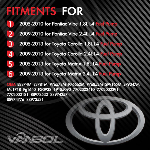 Toyota logo with text listing fuel pump fitments for Pontiac Vibe, Toyota Corolla, and Matrix engines 2005 to 2013.