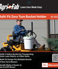 Multi-Fit Zero Turn Bucket Holder with 5 Gallon Bucket and Warranty