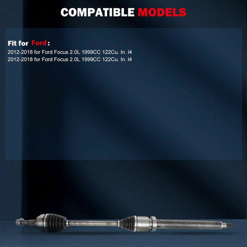 CV Axle Shaft Assembly Front Right For Ford Focus 2012 2013 2014 2015 2016 2017 2018 2.0L L4 Automatic Direct Fit Replacement 662305 OEM Grade Durable Steel Drive Shaft Built To Last, shown with Ford fitment text