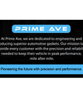 Prime Ave automotive gaskets dedication statement and logo emphasizing precision and performance.