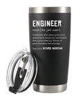 Engineer Definition Funny Drinkware For Engineers And Students Newly Licensed Passers Vacuum Insulated Tumbler 20 oz with lid and straw