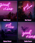 Good Vibes Pink Neon Sign with Dimmable USB Power displayed in bedroom, bar, game room, and on a table for retro 70s vibe.