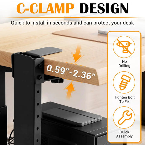 C-clamp design under desk for Big Time Space Saver Heavy Duty Clamp Under Computer Tower Stand, adjustable from 0.59" to 2.36".