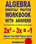 Practice Workbook For Algebra With Answers Linear And Quadratic Equations Cross Multiplication And Systems Of Equations Updated Edition To Boost Your Math Fluency And Solve Problems Like A Pro Volume 12, yellow cover