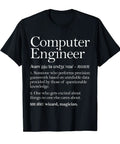 Black Computer Engineer Definition Tee For Tech Lovers And Computer Science Nerds Who Live For Code And Hardware Comfortable Gift Idea