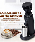 No Fuss Electric Coffee Grinder Featuring A 40mm Hardened Stainless Steel Conical Burr And 19 Exact Gear Positions For Killer Espresso And Hand Drip Brewing In Sleek White Design - black conical burr grinder with stainless steel cup and 75g capacity.
