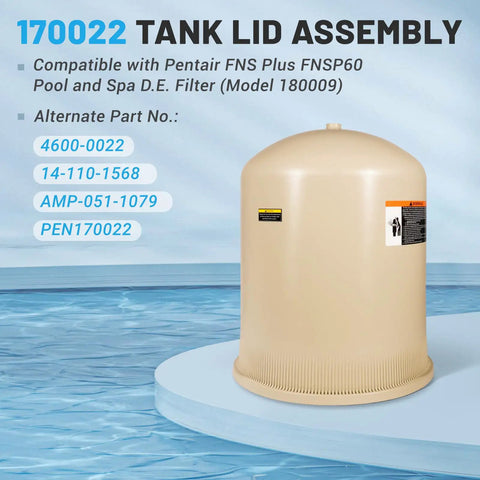 Tank Lid Replacement For Pentair FNS Plus FNSP60 180009 60 Sq Ft DE Cartridge Filter Cover display on water background.