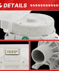 Washer Drain Pump Assembly Replacement For Front Load LG Models AHA75673404 AP6978814 PS12748410 Fits WT7800CV WT7100CW WT7060CW WT7300CV WT7800CW WT7900HBA WT7150CW WT7305CW WT7305CV WT7250CW WT7405CW white plastic drain pump with connector and outlet
