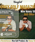 Man holding Anti Slice Golf Gel, golf course background, Honey Golf Magazine cover promoting anti-slice gel effectiveness.