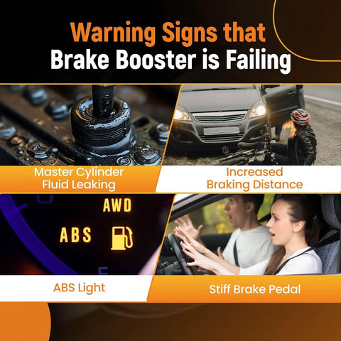 Warning signs of brake booster failure including fluid leaking, increased braking distance, ABS light, and stiff brake pedal.