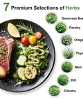 Herb selection with steak dish featuring basil, parsley, oregano, thyme, mint, dill, and cilantro. 7 premium selections of herbs.
