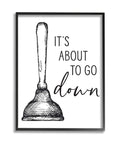 Badass Funny Toilet Plunger Bathroom Wall Art, 24X30 Framed Giclee Print, humorous plunger art with text design.