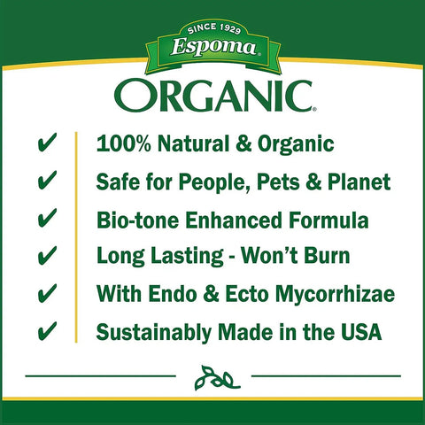 Espoma Organic product features: 100% natural and organic, safe for people and pets, bio-tone formula, long-lasting, USA made.