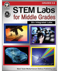 Middle School STEM Labs Activity Book With 50 Plus Hands On Activities For Grades 5 To 8, A Practical STEAM Science Technology Engineering And Math Curriculum For Classrooms And Homeschool cover with images of STEM tools.