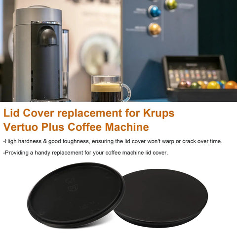 Water Tank Lid Cover Replacement For Vertuo Plus Coffee Machines Fits Krups Vertuo Plus XN900810 XN900T10 Series shown with lids