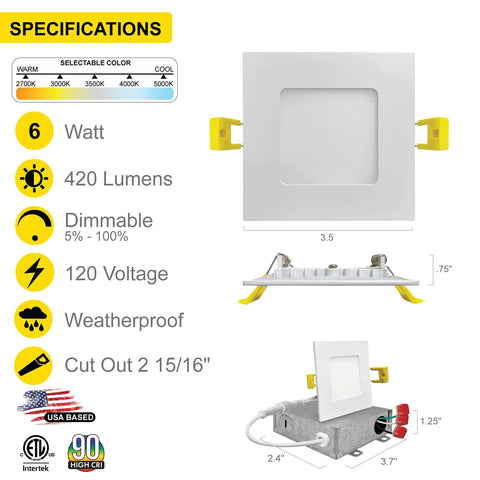 Specifications for Six Pack Three Inch Square Ultra Thin LED Recessed Lights With Five Color Temperature Selectable 2700K 3000K 3500K 4000K 5000K 550 Lumens Dimmable IC Rated Easy Install White Slim Panel Canless Wafer Lights Metal J Box