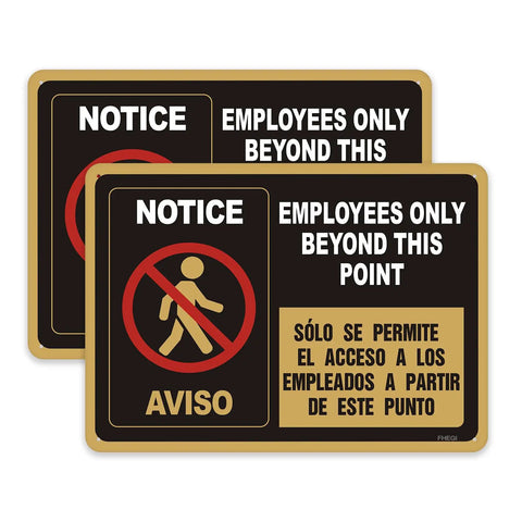 Employees Only Beyond This Point Sign Bilingual Aluminum 10 x 7 Inches Do Not Enter Restricted Area Door Sign No Customers Allowed In Work Area Durable Rust Resistant Black And Gold showing two signs with bilingual notice.